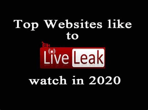 sites similar to liveleak|Top 12 LiveLeak Alternative Sites That Still Work in 2024